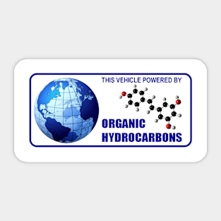 Vehicle Powered by Organic Hydrocarbons Sticker